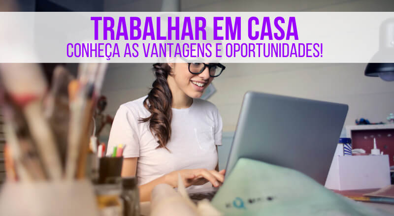 Como Trabalhar em Casa